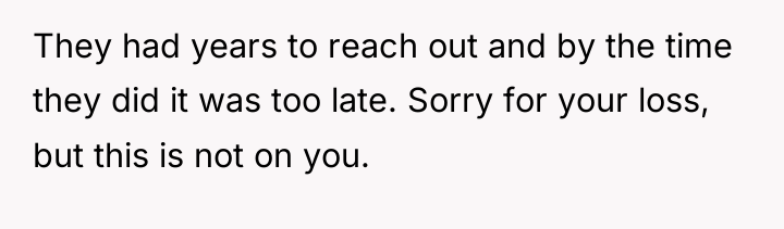 They had years to reach out and by the time...