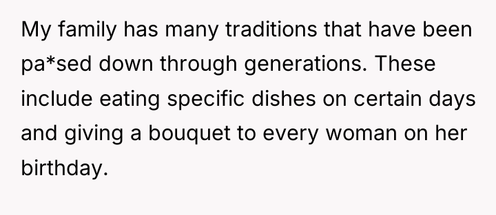 My family has many traditions that have been pa*sed down...