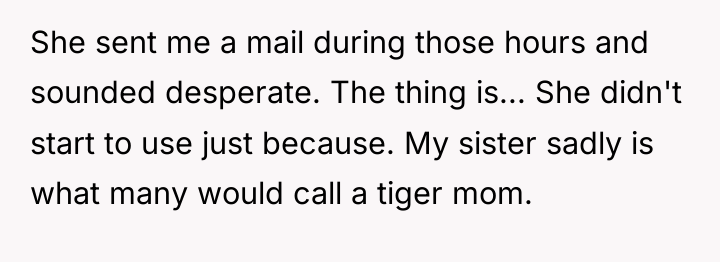 She sent me a mail during those hours and sounded...