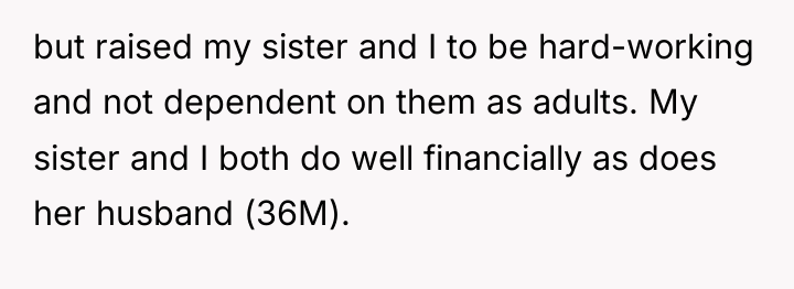 but raised my sister and I to be hard-working and...