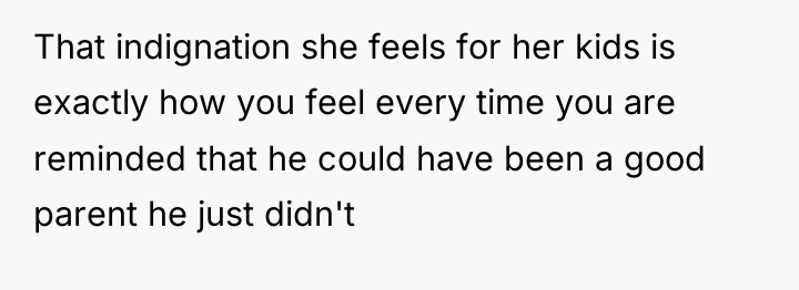 That indignation she feels for her kids is exactly how...