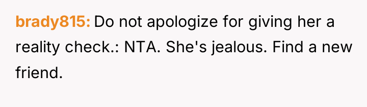 brady815 Do not apologize for giving her a reality check.:...