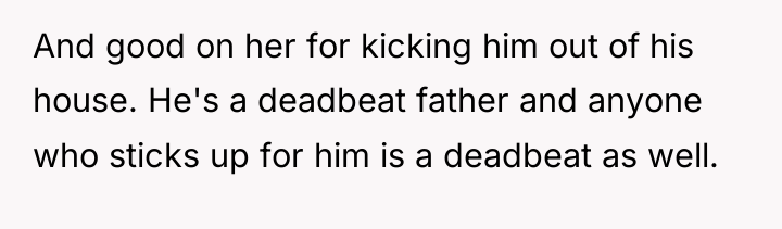 And good on her for kicking him out of his...