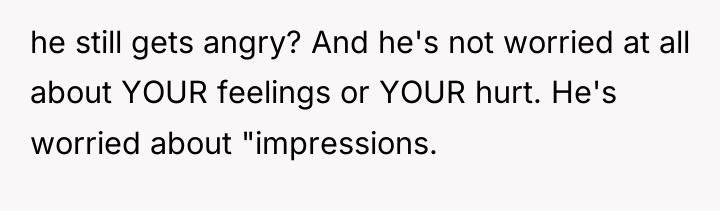 he still gets angry? And he's not worried at all...