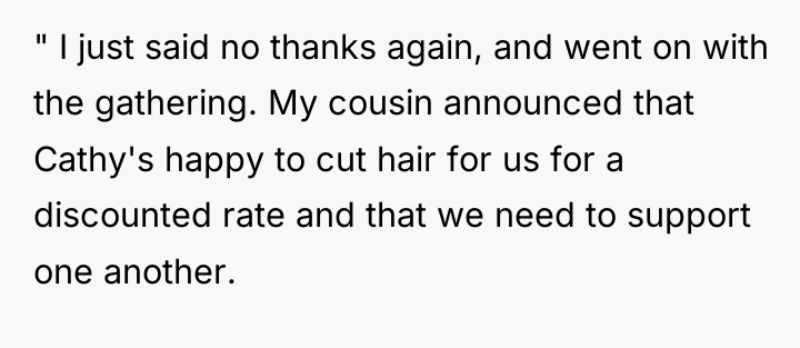 " I just said no thanks again, and went on...