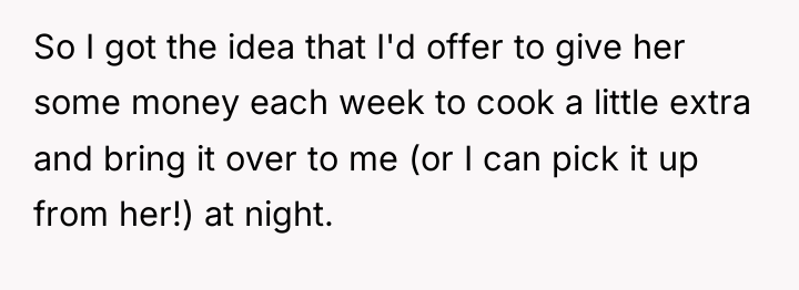 So I got the idea that I'd offer to give...