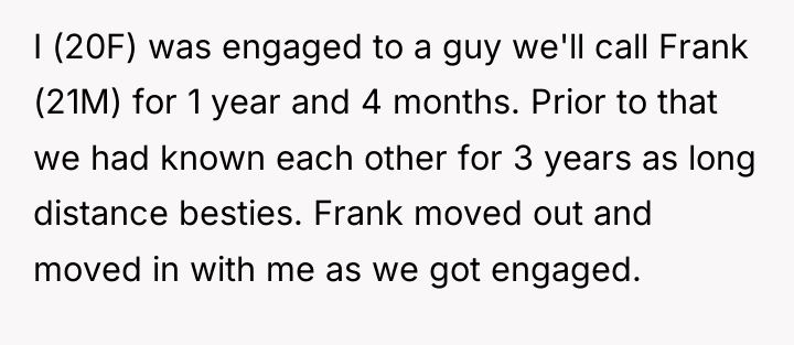 I (20F) was engaged to a guy we'll call Frank...