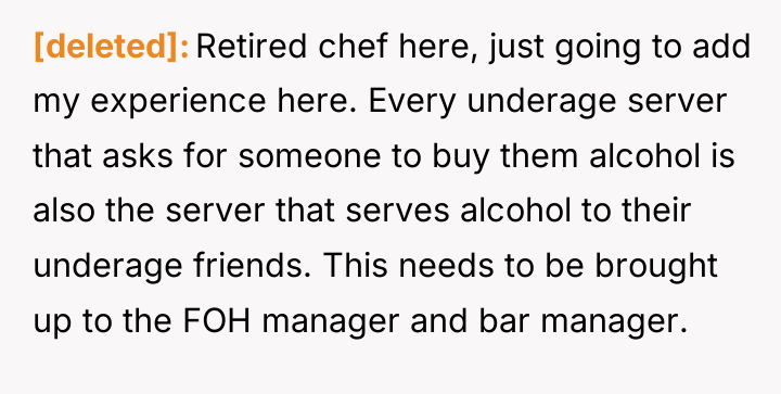 [deleted] Retired chef here, just going to add my experience...