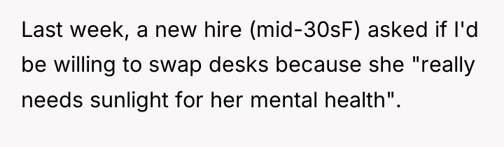 Last week, a new hire (mid-30sF) asked if I'd be...