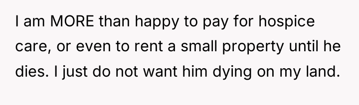 I am MORE than happy to pay for hospice care,...