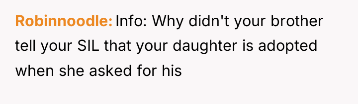 Robinnoodle Info: Why didn't your brother tell your SIL that...