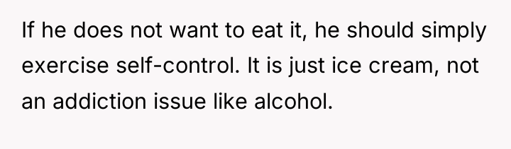 If he does not want to eat it, he should...