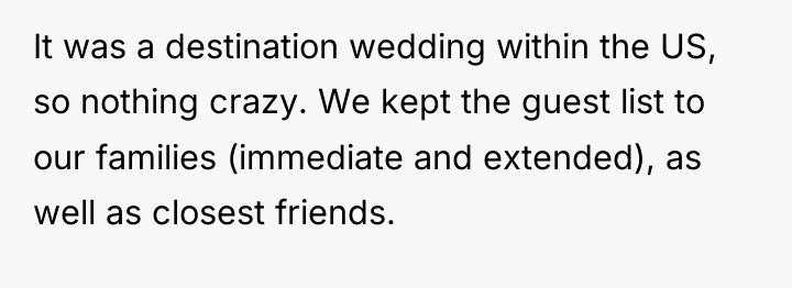 It was a destination wedding within the US, so nothing...