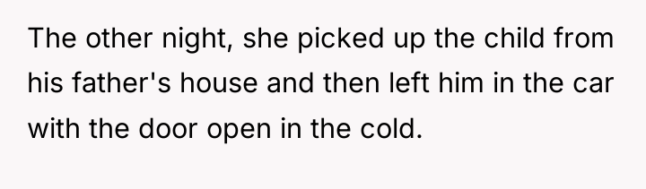 The other night, she picked up the child from his...