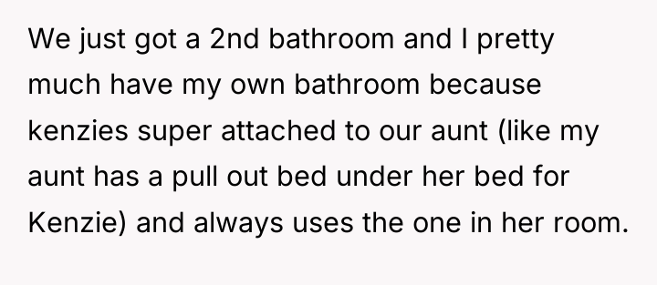 We just got a 2nd bathroom and I pretty much...