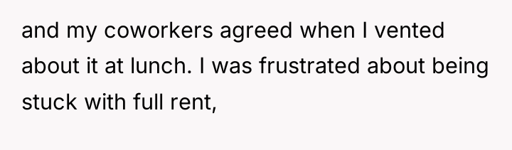 and my coworkers agreed when I vented about it at...