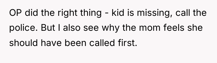OP did the right thing - kid is missing, call...