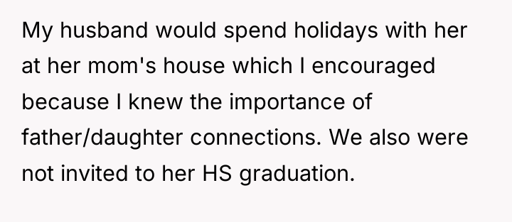 My husband would spend holidays with her at her mom's...