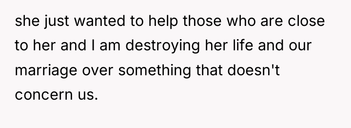 she just wanted to help those who are close to...