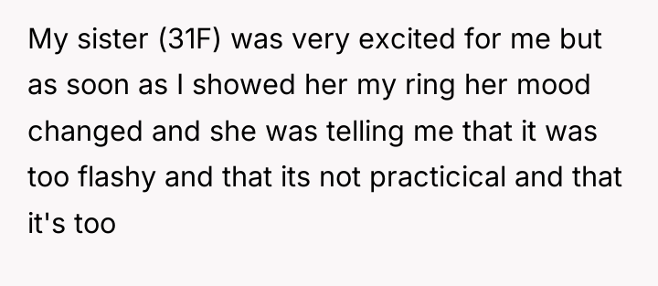My sister (31F) was very excited for me but as...