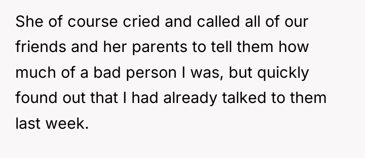 She of course cried and called all of our friends...