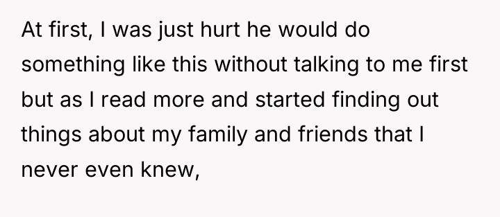 At first, I was just hurt he would do something...