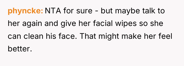 phyncke NTA for sure - but maybe talk to her...