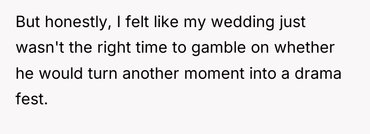 But honestly, I felt like my wedding just wasn't the...