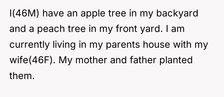 I(46M) have an apple tree in my backyard and a...