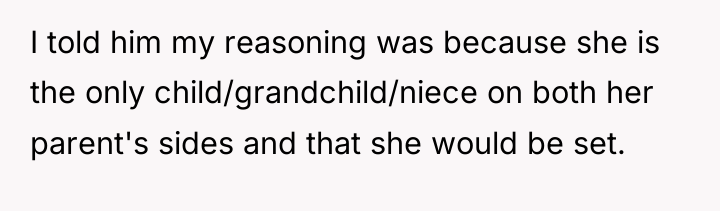 I told him my reasoning was because she is the...