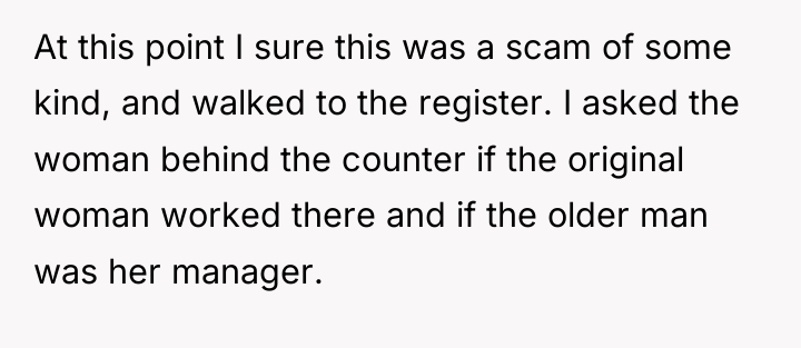 At this point I sure this was a scam of...