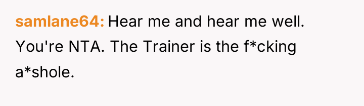 samlane64 Hear me and hear me well. You're NTA. The...