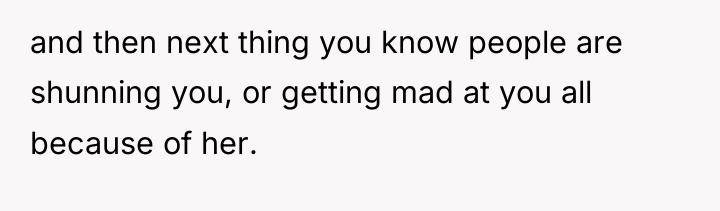 and then next thing you know people are shunning you,...