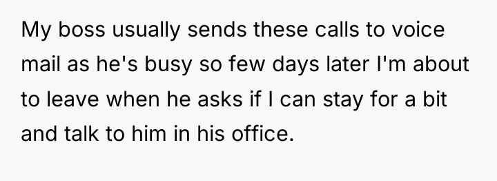 My boss usually sends these calls to voice mail as...
