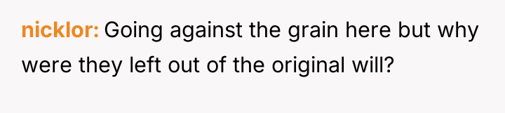 nicklor Going against the grain here but why were they...