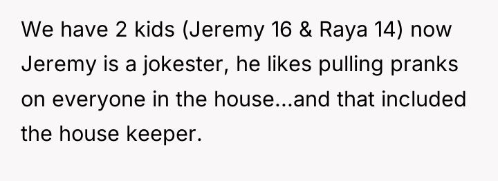 We have 2 kids (Jeremy 16 & Raya 14) now...
