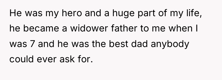 He was my hero and a huge part of my...