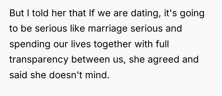 But I told her that If we are dating, it's...