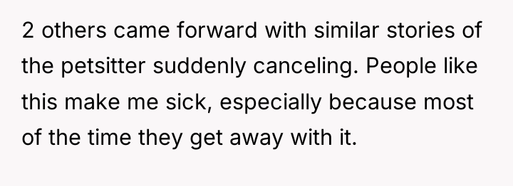 2 others came forward with similar stories of the petsitter...
