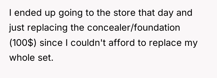 I ended up going to the store that day and...