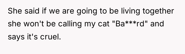 She said if we are going to be living together...