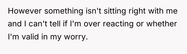 However something isn't sitting right with me and I can't...