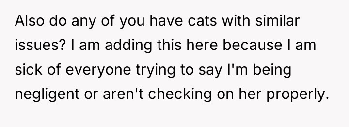Also do any of you have cats with similar issues?...