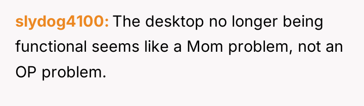 slydog4100 The desktop no longer being functional seems like a...