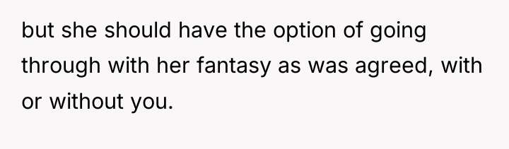 but she should have the option of going through with...