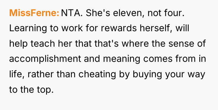 MissFerne NTA. She's eleven, not four. Learning to work for...