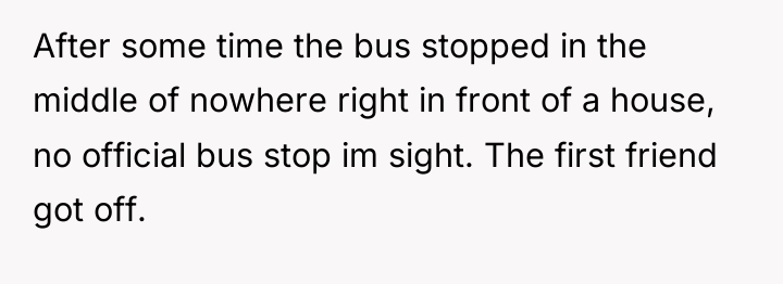 After some time the bus stopped in the middle of...