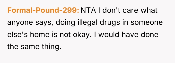 Formal-Pound-299 NTA I don't care what anyone says, doing illegal...