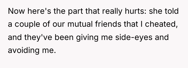 Now here's the part that really hurts: she told a...
