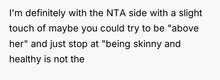 I'm definitely with the NTA side with a slight touch...